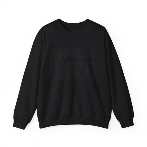 B++CH LIFE Crewneck Sweatshirt — Bold Graphic Streetwear for Confident Women