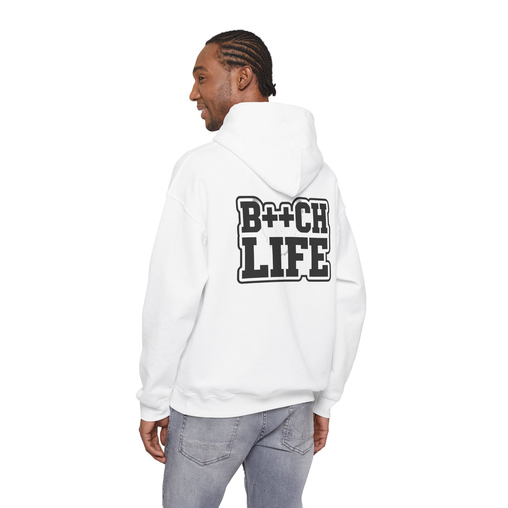 B*tch Life Hoodie — Graphic Statement Pullover