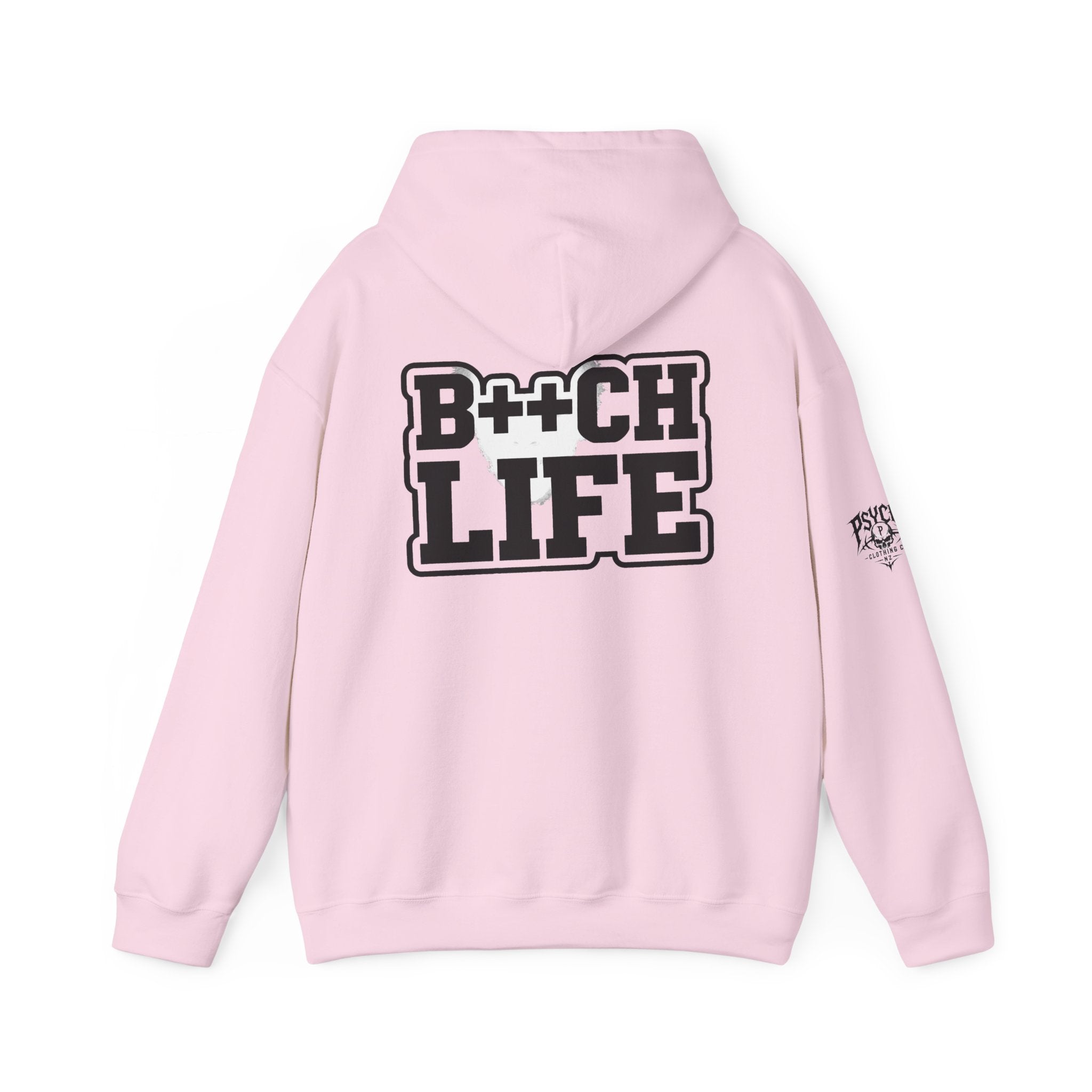 B*tch Life Hoodie — Graphic Statement Pullover