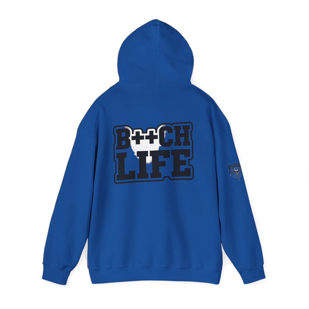 B*tch Life Hoodie — Graphic Statement Pullover