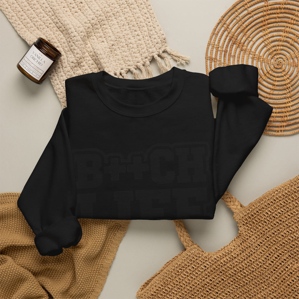 B++CH LIFE Crewneck Sweatshirt — Bold Graphic Streetwear for Confident Women