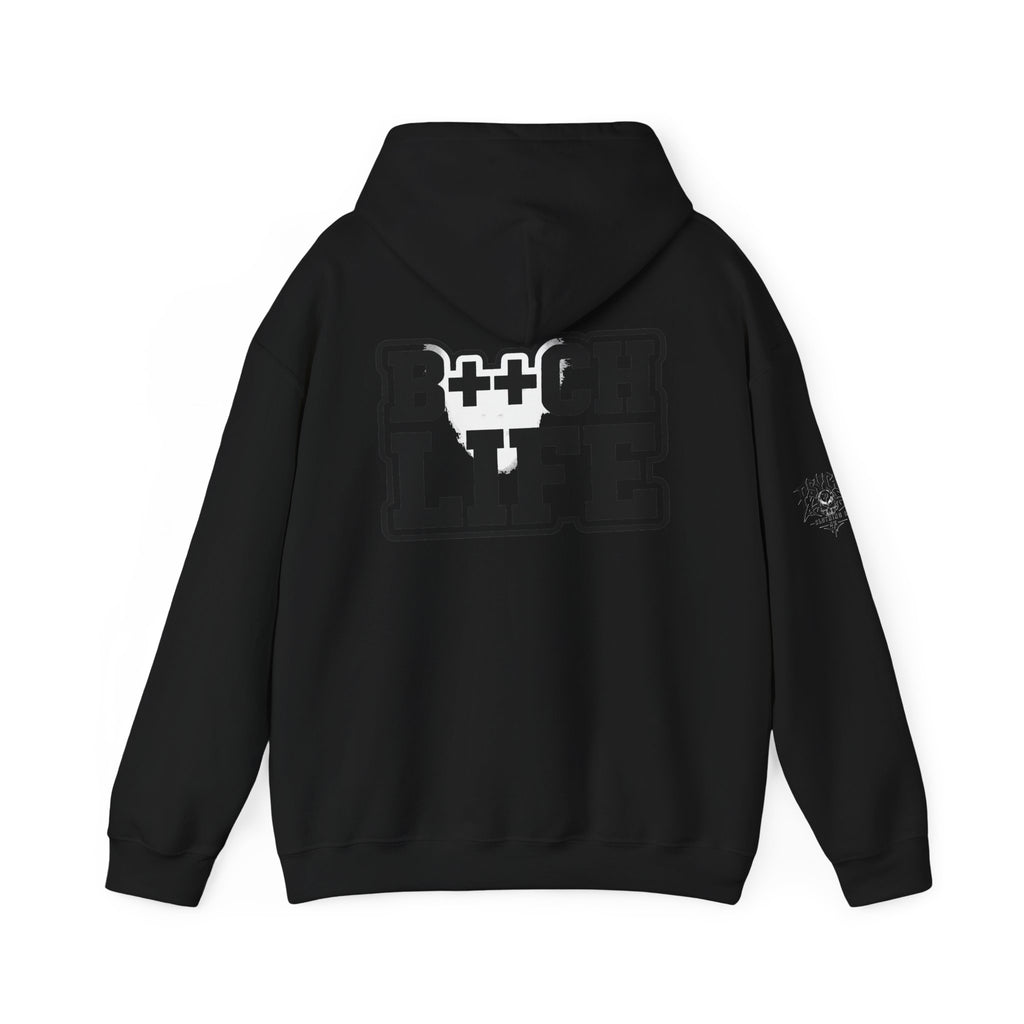 B*tch Life Hoodie — Graphic Statement Pullover