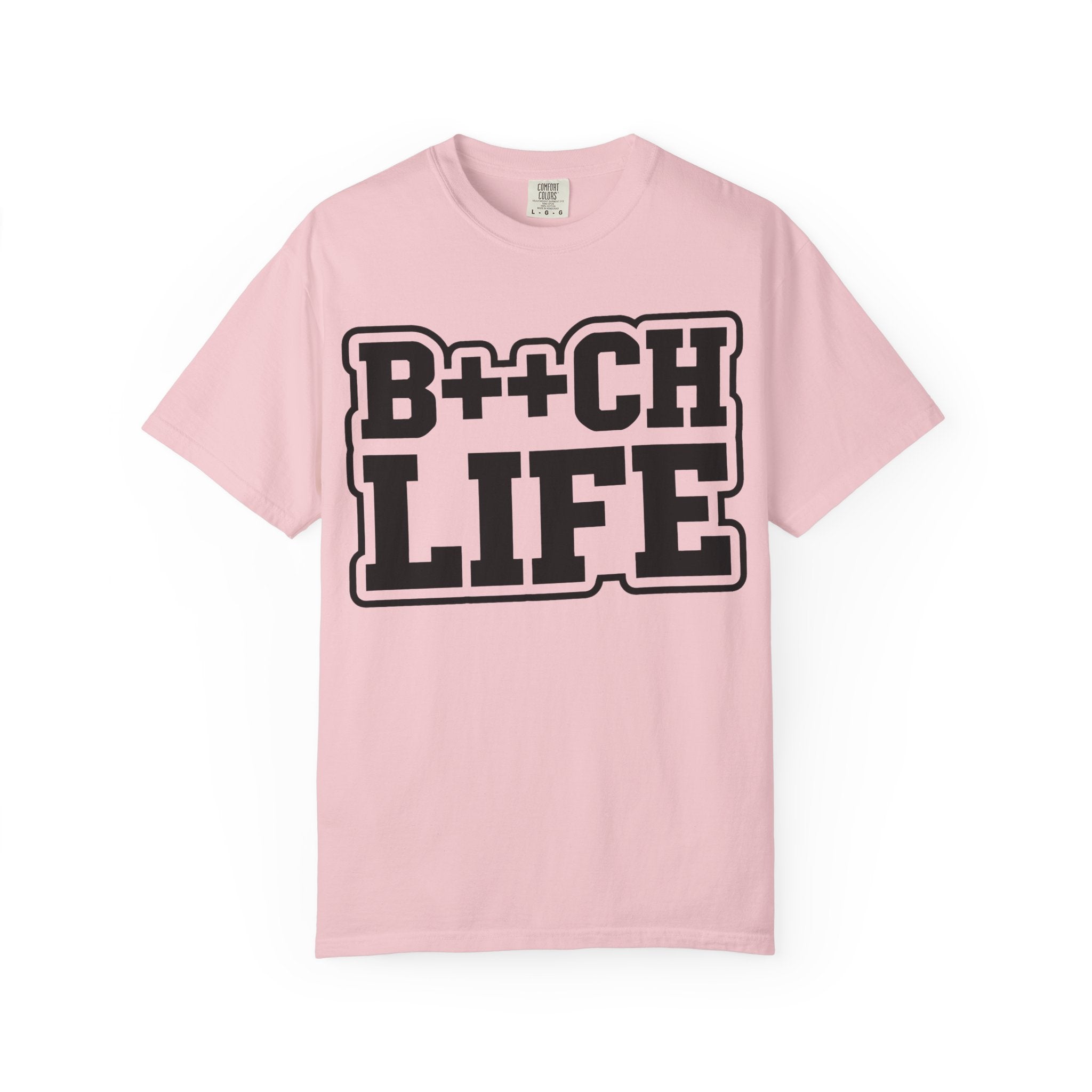 B++CH LIFE-Shirt — Bold Streetwear Graphic Tee
